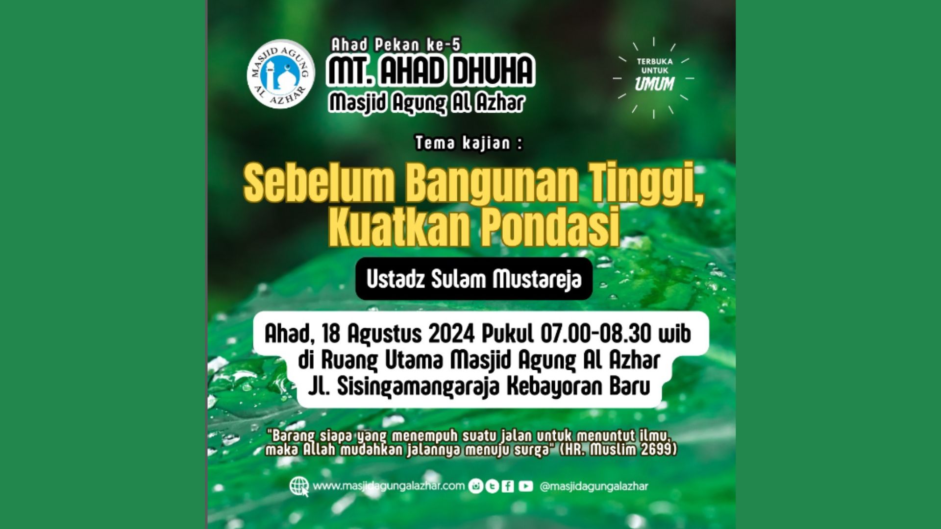 Majelis Taklim Ahad Dhuha, 18 Agustus 2024 Pkl. 07.00-08.30 WIB