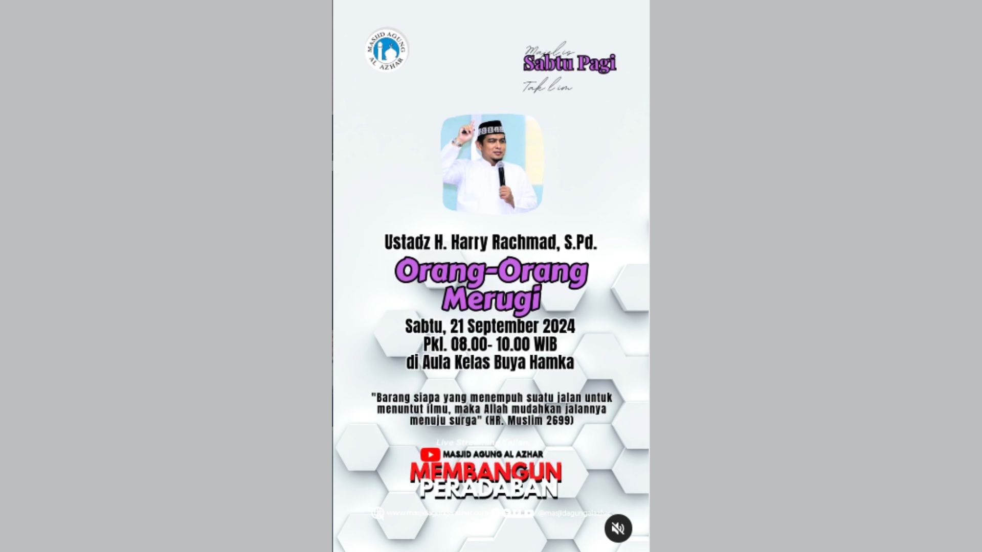 Majelis Taklim Tafsir Sabtu Pagi, 21 September 2024 Pkl. 08.00-10.00 WIB