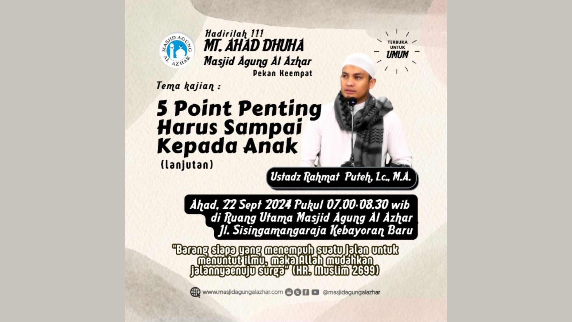 Majelis Taklim Ahad Dhuha, 22 September 2024 Pkl. 07.00-08.30 WIB