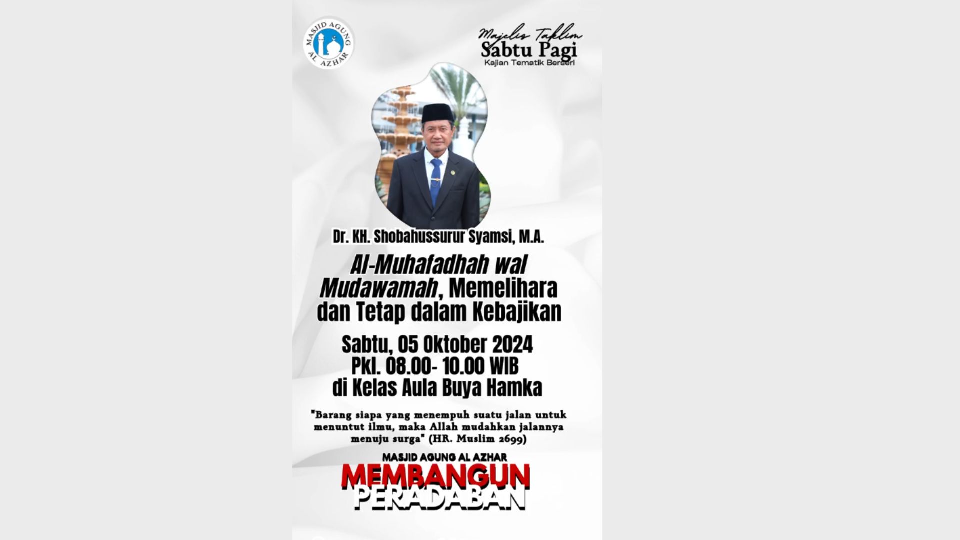 Majelis Taklim Tafsir Sabtu Pagi, 05 Oktober 2024