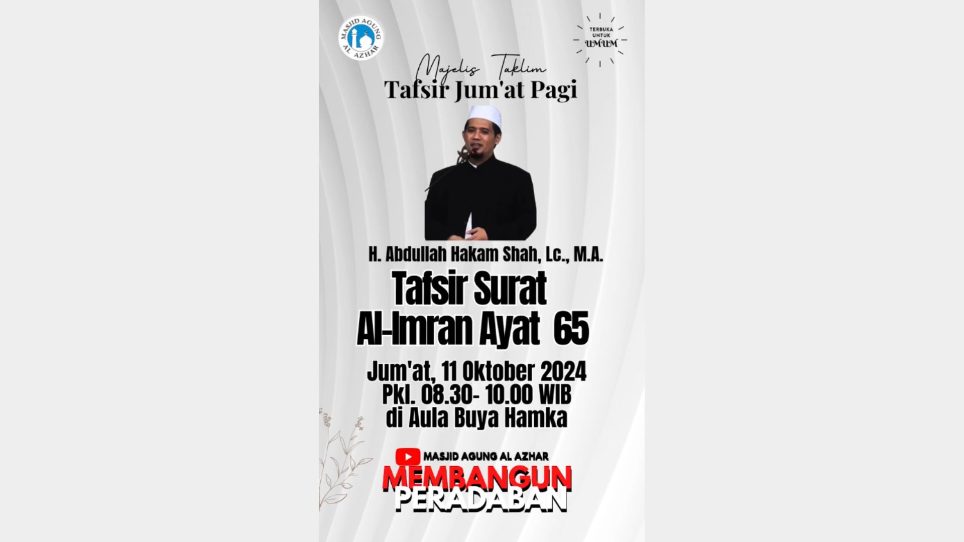 Majelis Taklim Tafsir Jum'at Pagi, 11 Oktober 2024